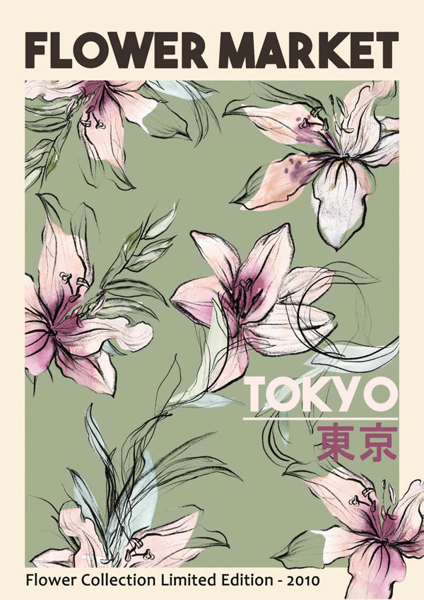 Poster with illustrated pink lilies on a green background, labeled "Flower Market Tokyo" in English and Japanese.