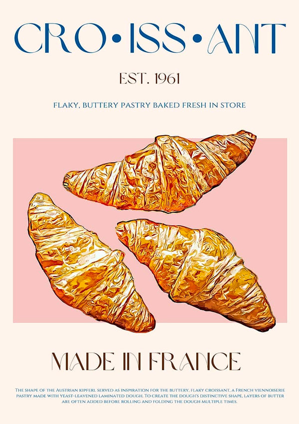 Three golden croissants on a pink background with text reading "Croissant, Made in France, Est. 1961".