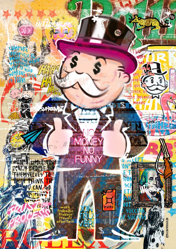Colorful graffiti-style artwork of the Monopoly mascot with “No Money, No Funny” on his chest.