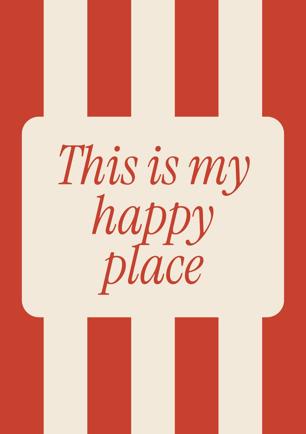 Happy Place Stripes by ARTSY FARTSY, red and cream striped typography poster