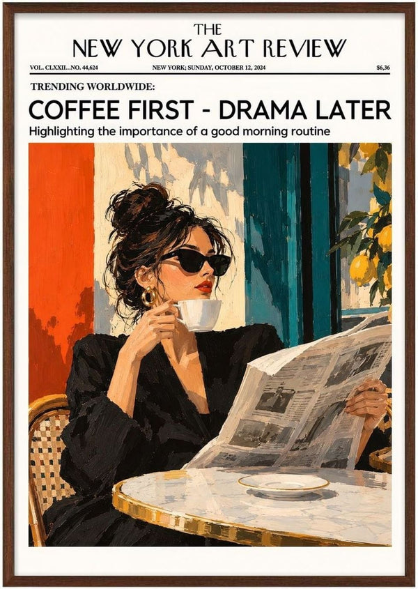 Coffee First, Drama Later II by ARTSY FARTSY - a magazine cover with a woman reading the paper over coffee in a café