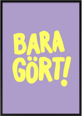 Bara gört! - Grafik bageri