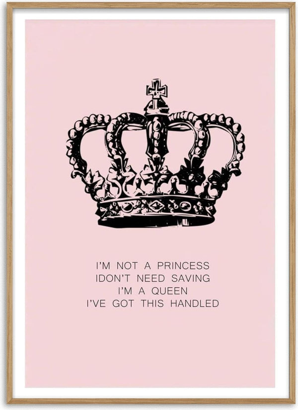 Pink poster with a black crown illustration and the text: "I’m a Queen, I’ve got this handled."
