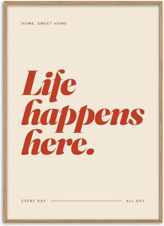 Life Happens Here