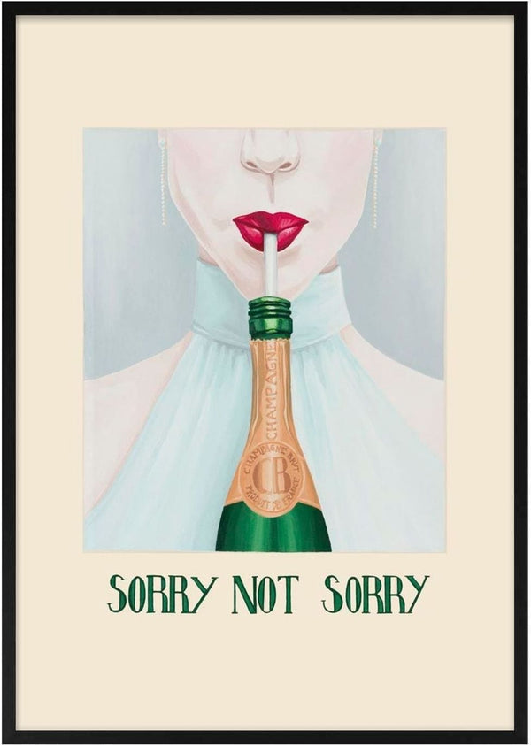 Stylized woman sipping champagne from bottle, bold red lips, text "SORRY NOT SORRY" below. Not Sorry by Christine Buchholtz.