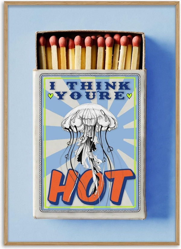 You're Hot by Daniel Leo — vintage matchbox poster with a hand-drawn jellyfish on a blue starburst